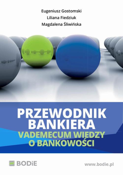 The cover of the book titled: Przewodnik bankiera. Vademecum wiedzy o bankowości