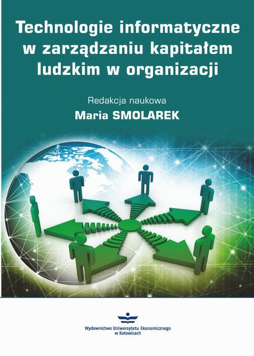 Okładka książki o tytule: Technologie informatyczne w zarządzaniu kapitałem ludzkim w organizacji