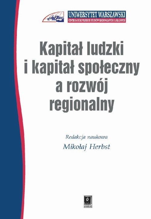 Okładka książki o tytule: Kapitał ludzki i kapitał społeczny a rozwój regionalny
