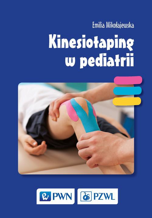 Okładka książki o tytule: Kinesiotaping w pediatrii