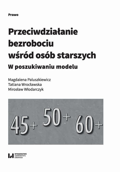 The cover of the book titled: Przeciwdziałanie bezrobociu wśród osób starszych