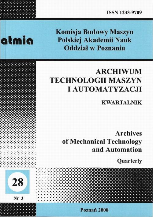 Okładka książki o tytule: Archiwum Technologii Maszyn i Automatyzacji 28/3
