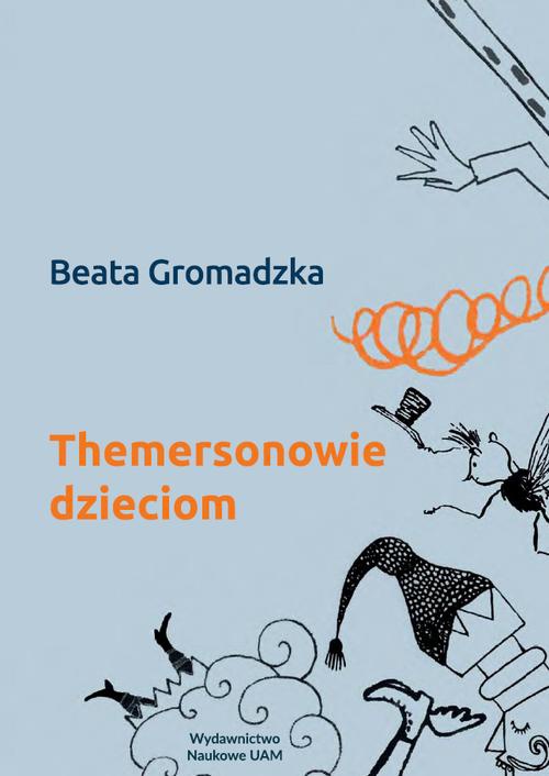 The cover of the book titled: Themersonowie dzieciom