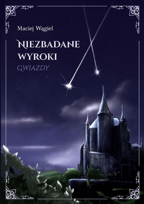 The cover of the book titled: Niezbadane wyroki Gwiazdy