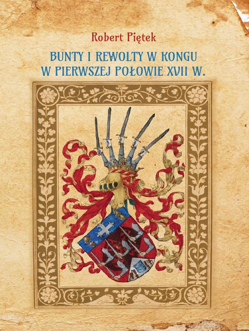 Okładka książki o tytule: Bunty i rewolty w Kongu w pierwszej połowie XVII wieku