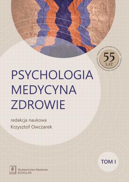 Обложка книги под заглавием:Psychologia Medycyna Zdrowie Tom 1