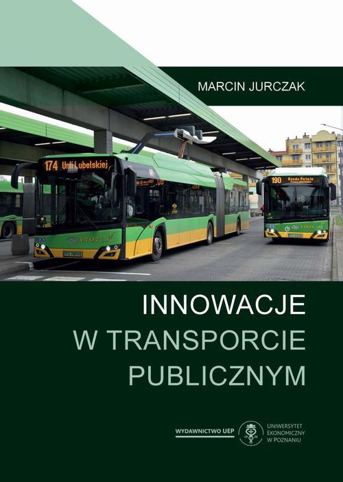 The cover of the book titled: Innowacje w transporcie publicznym