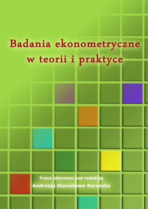Обложка книги под заглавием:Badania ekonometryczne w teorii i praktyce