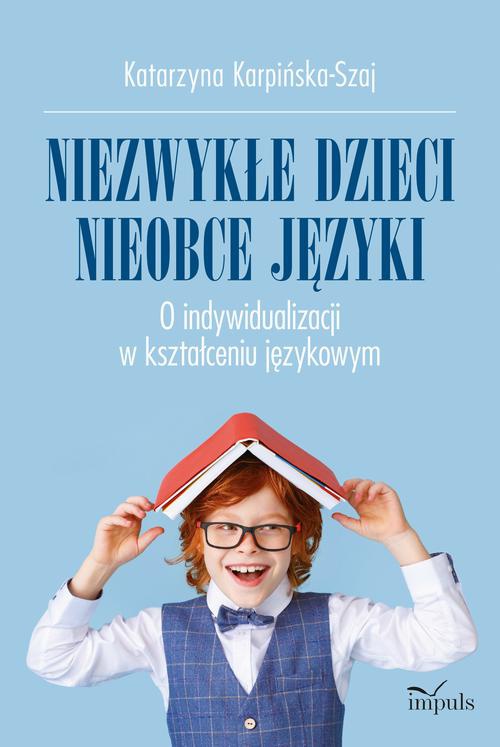The cover of the book titled: Niezwykłe dzieci, nieobce języki