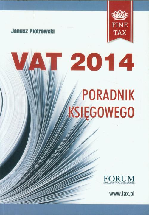 Обложка книги под заглавием:Vat 2014 Poradnik księgowego