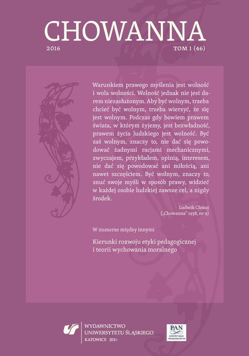 Okładka książki o tytule: „Chowanna” 2016. T. 1 (46): Kierunki rozwoju etyki pedagogicznej i teorii wychowania moralnego