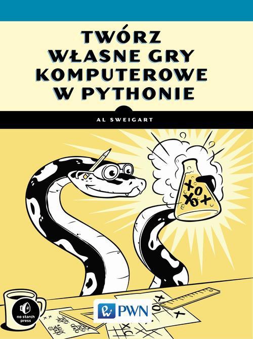 Обложка книги под заглавием:Twórz własne gry komputerowe w Pythonie