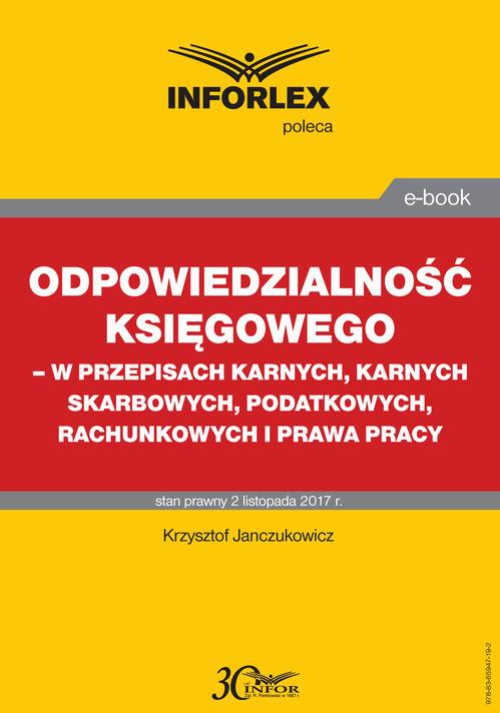 The cover of the book titled: Odpowiedzialność księgowego - w przepisach karnych, karnych skarbowych, podatkowych, rachunkowych i prawa pracy