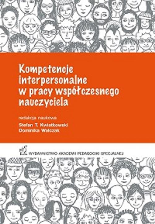 Обложка книги под заглавием:Kompetencje interpersonalne w pracy współczesnego nauczyciela