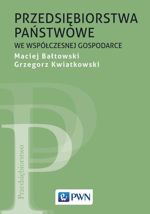 The cover of the book titled: Przedsiębiorstwa państwowe we współczesnej gospodarce