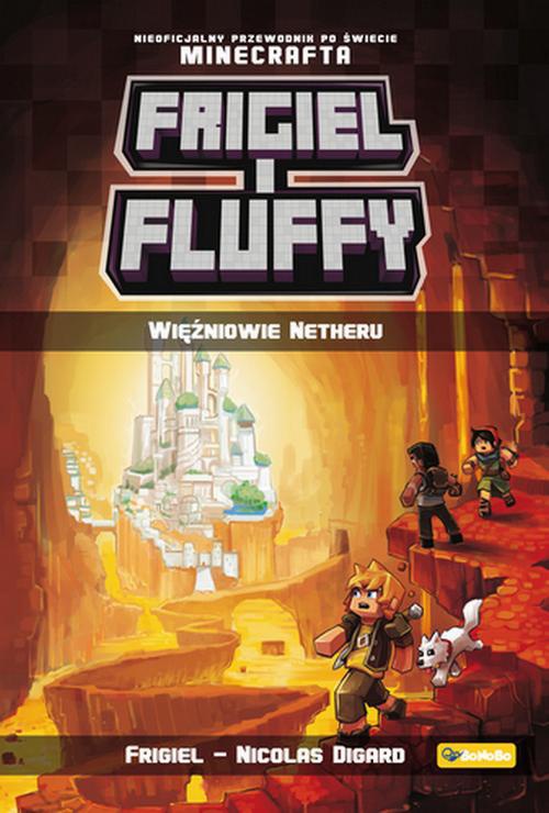 Okładka książki o tytule: Frigiel i Fluffy. Więźniowie Netheru