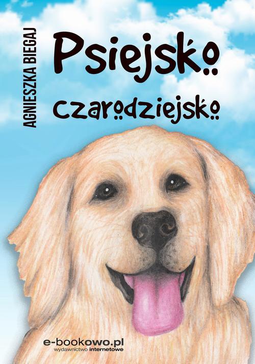 The cover of the book titled: Psiejsko czarodziejsko