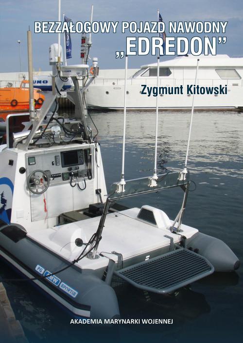 The cover of the book titled: Bezzałogowy pojazd nawodny "EDREDON"