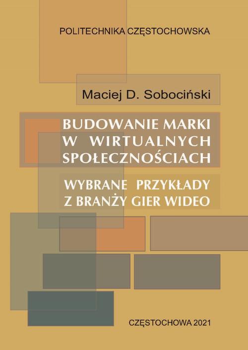 The cover of the book titled: Budowanie marki w wirtualnych społecznościach. Wybrane przykłady z branży gier wideo