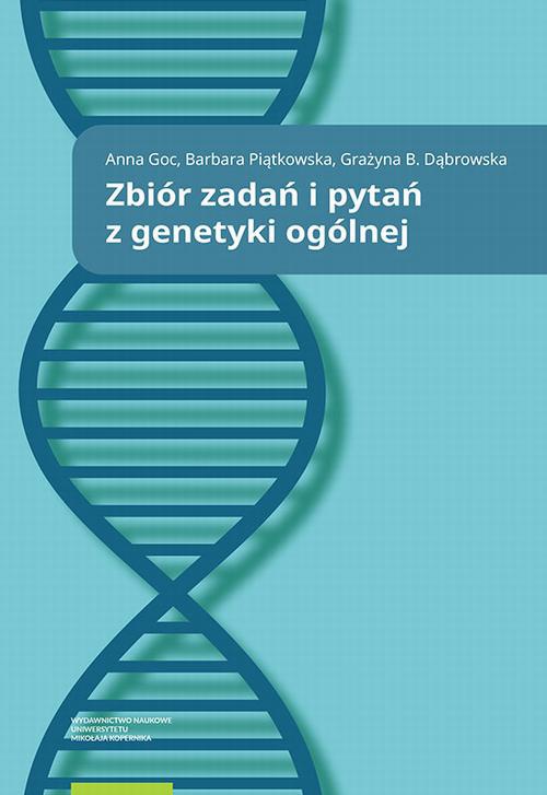 The cover of the book titled: Zbiór zadań i pytań z genetyki ogólnej