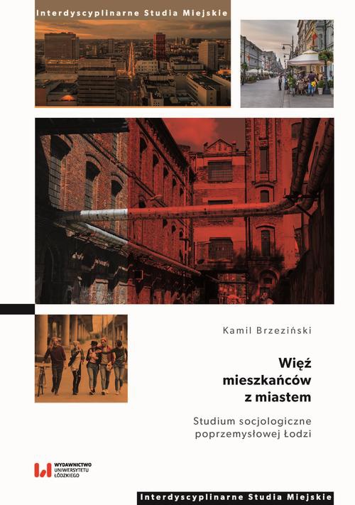 The cover of the book titled: Więź mieszkańców z miastem