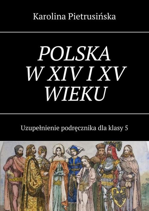 Okładka:Polska w XIV i XV wieku 