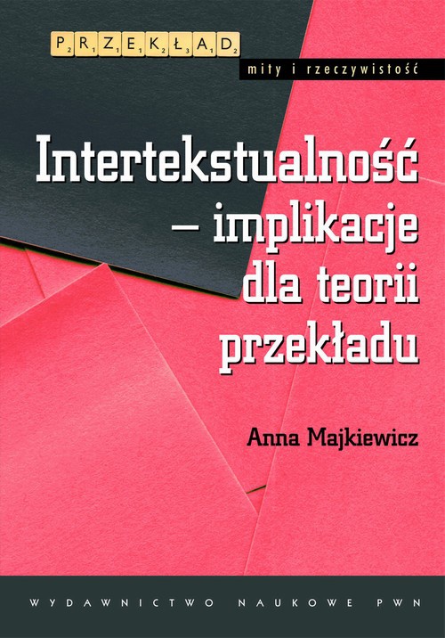 Обложка книги под заглавием:Intertekstualność - implikacje dla teorii przekładu