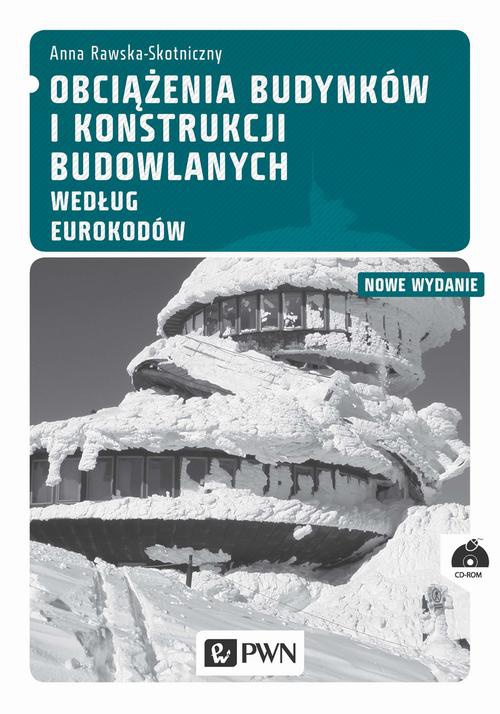 The cover of the book titled: Obciążenia budynków i konstrukcji budowlanych według Eurokodów