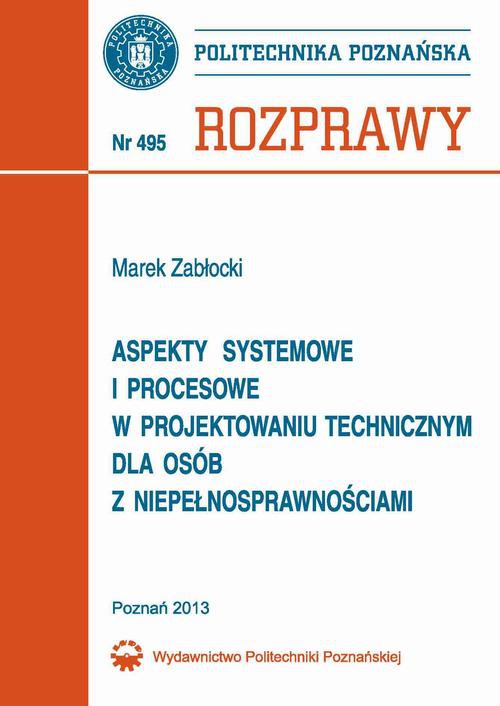 Okładka książki o tytule: Aspekty systemowe i procesowe w projektowaniu technicznym dla osób z niepełnosprawnościami