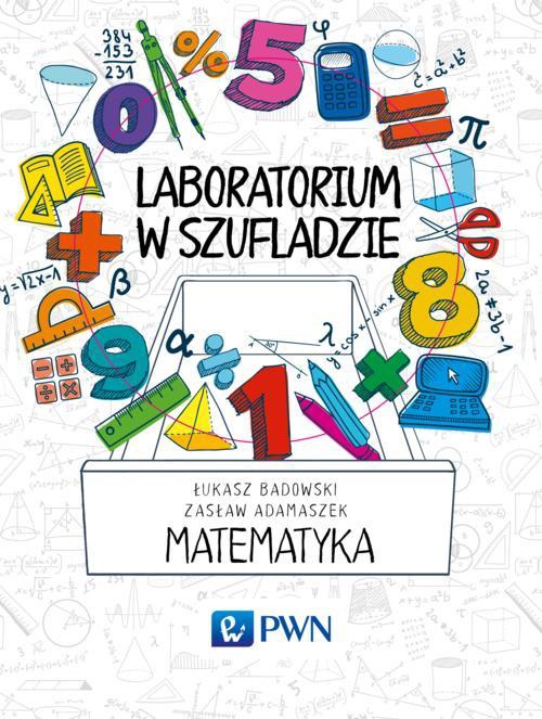 The cover of the book titled: Laboratorium w szufladzie. Matematyka