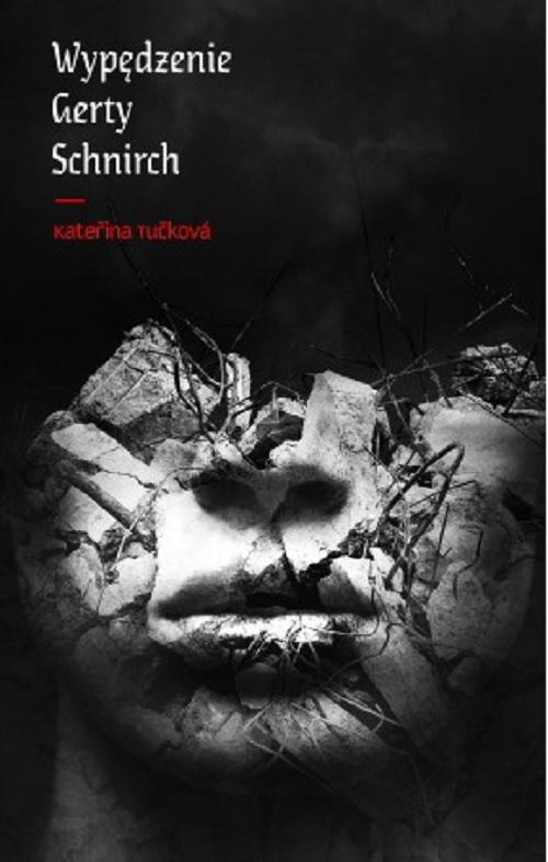 Okładka książki o tytule: Wypędzenie Gerty Schnirch