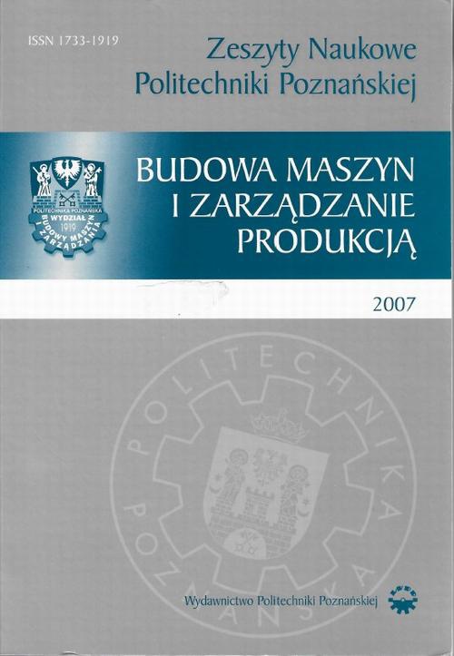 Okładka książki o tytule: Zeszyt Naukowy Budowa Maszyn i Zarządzanie Produkcją 7/2007