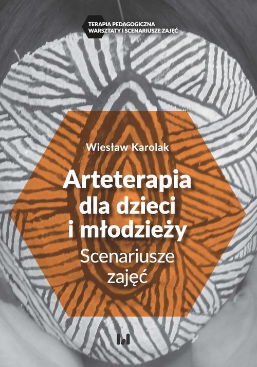 The cover of the book titled: Arteterapia dla dzieci i młodzieży