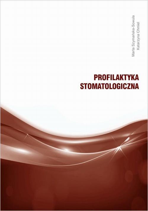 Okładka książki o tytule: Profilaktyka stomatologiczna