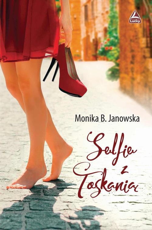 Okładka książki o tytule: Selfie z Toskanią