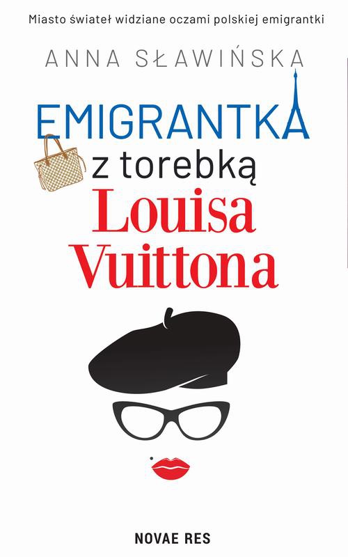 Okładka:Emigrantka z torebką Louisa Vuittona 