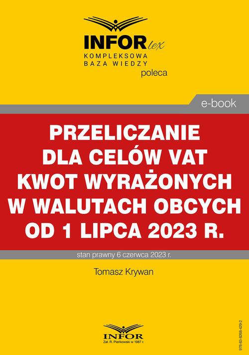 Okładka książki o tytule: Przeliczanie dla celów VAT kwot wyrażonych w walutach obcych od 1 lipca 2023 r
