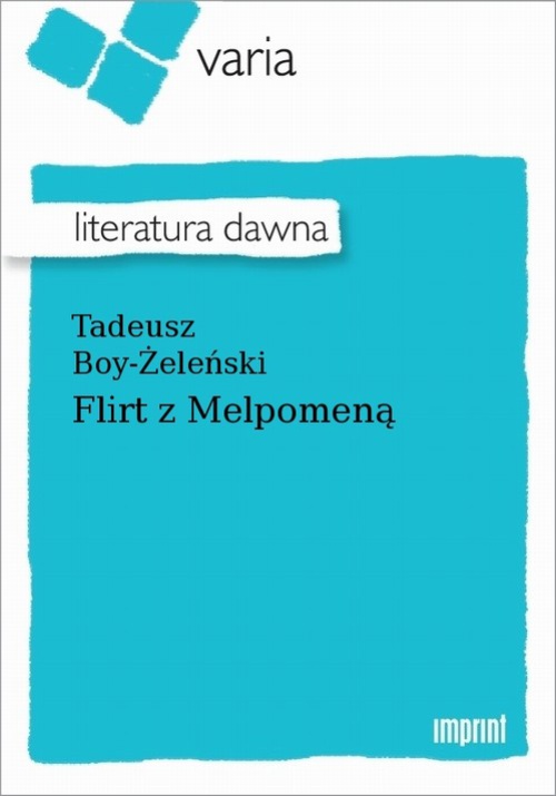 The cover of the book titled: Flirt z Melpomeną