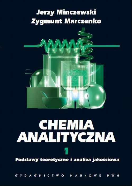 Обложка книги под заглавием:Chemia analityczna, t. 1