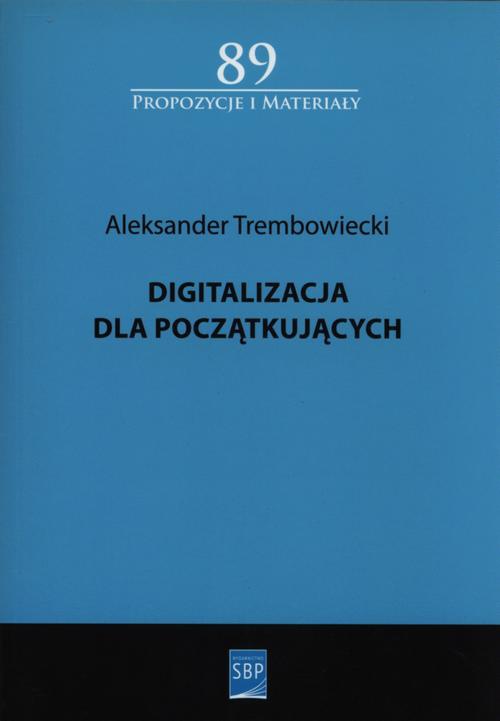 Обложка книги под заглавием:Digitalizacja dla początkujących