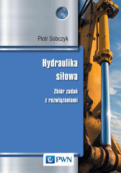 The cover of the book titled: Hydraulika siłowa