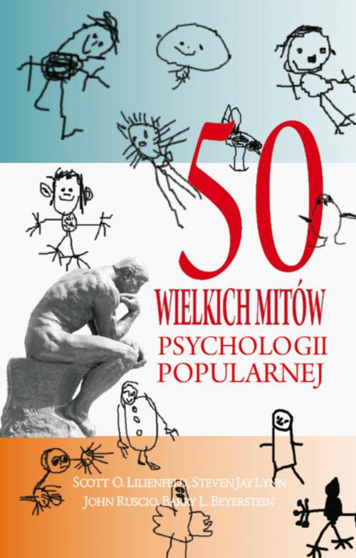 The cover of the book titled: 50 wielkich mitów współczesnej psychologii