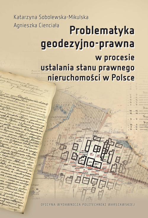 Обложка книги под заглавием:Problematyka geodezyjno-prawna w procesie ustalania stanu prawnego nieruchomości w Polsce