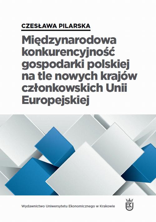 The cover of the book titled: Międzynarodowa konkurencyjność gospodarki polskiej na tle nowych krajów członkowskich Unii Europejskiej