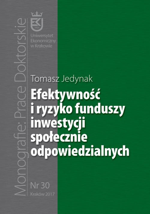 Okładka książki o tytule: Efektywność i ryzyko funduszy inwestycji społecznie odpowiedzialnych