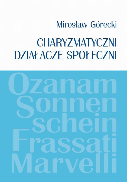 Обкладинка книги з назвою:Charyzmatyczni działacze społeczni