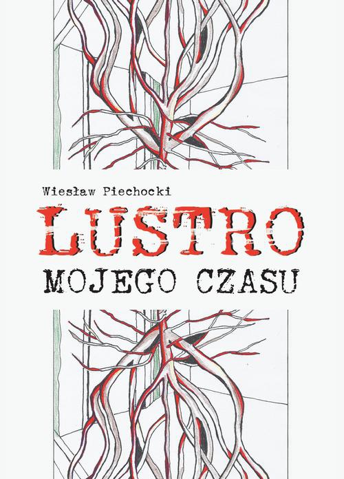 The cover of the book titled: Lustro mojego czasu