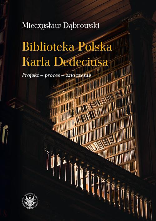 Okładka książki o tytule: Biblioteka Polska Karla Dedeciusa