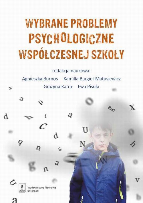 The cover of the book titled: Wybrane problemy psychologiczne współczesnej szkoły