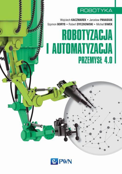 Okładka książki o tytule: Robotyzacja i automatyzacja